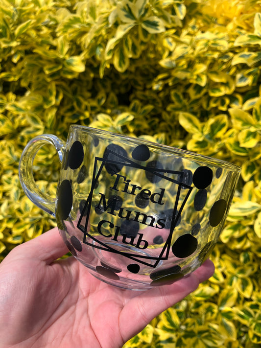 Tired Mums Club Glass Mug